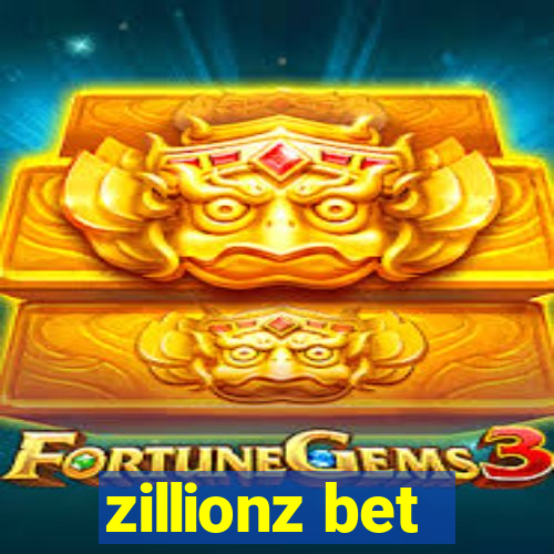 zillionz bet